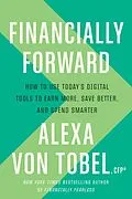 E-Book (epub) Financially Forward von Alexa von Tobel