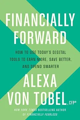 E-Book (epub) Financially Forward von Alexa von Tobel