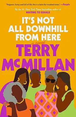 E-Book (epub) It's Not All Downhill From Here von Terry McMillan