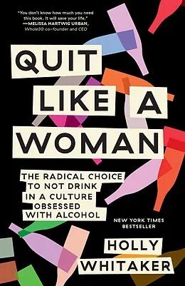 E-Book (epub) Quit Like a Woman von Holly Whitaker