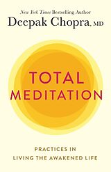 Couverture cartonnée Total Meditation de Deepak Chopra