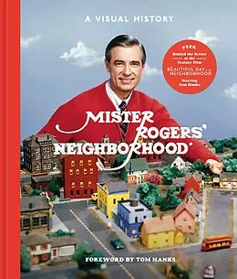 E-Book (epub) Mister Rogers' Neighborhood von Fred Rogers Productions, Tim Lybarger, Melissa Wagner