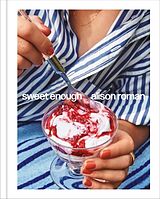Fester Einband Sweet Enough: A Dessert Cookbook von Alison Roman