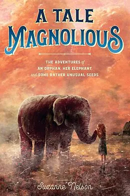 E-Book (epub) A Tale Magnolious von Suzanne Nelson