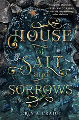 Couverture cartonnée House of Salt and Sorrows de Erin A. Craig