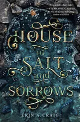 Kartonierter Einband House of Salt and Sorrows von Erin A. Craig
