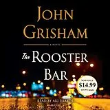 Audio CD (CD/SACD) The Rooster Bar von John Grisham, Ari Fliakos
