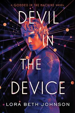 E-Book (epub) Devil in the Device von Lora Beth Johnson
