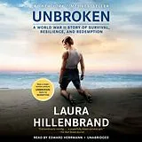 Audio CD (CD/SACD) Unbroken (Movie Tie-in Edition) von Laura Hillenbrand, Edward Herrmann