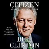 Audio CD (CD/SACD) Citizen von Bill Clinton, Steven Weber, Bill Clinton