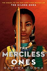 Couverture cartonnée The Gilded Ones 02: The Merciless Ones de Namina Forna