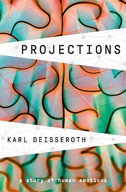 Livre Relié Projections de Karl Deisseroth