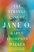 E-Book (epub) The Strange Case of Jane O. von Karen Thompson Walker