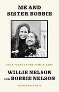 E-Book (epub) Me and Sister Bobbie von Willie Nelson, Bobbie Nelson, David Ritz
