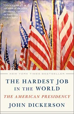 E-Book (epub) The Hardest Job in the World von John Dickerson