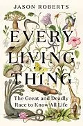 E-Book (epub) Every Living Thing von Jason Roberts