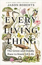 Kartonierter Einband Every Living Thing von Jason Roberts