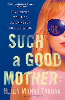 eBook (epub) Such a Good Mother de Helen Monks Takhar