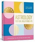 Broschiert Astrology for Real Relationships von Jessica; Greenaway, T Lanyadoo