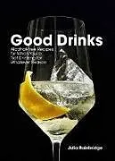 Livre Relié Good Drinks von Julia Bainbridge