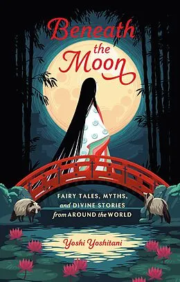 E-Book (epub) Beneath the Moon von Yoshi Yoshitani