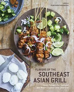 E-Book (epub) Flavors of the Southeast Asian Grill von Leela Punyaratabandhu