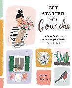 Broché Get Started with Gouache de Emma Block