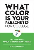 E-Book (epub) What Color Is Your Parachute? for College von Katharine Brooks