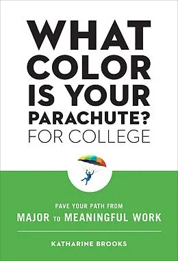 E-Book (epub) What Color Is Your Parachute? for College von Katharine Brooks