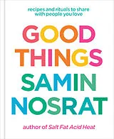 Fester Einband Good Things von Samin Nosrat