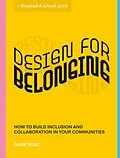 E-Book (epub) Design for Belonging von Susie Wise, Stanford D. School