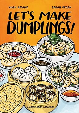 Couverture cartonnée Let's Make Dumplings! de Hugh Amano, Sarah Becan