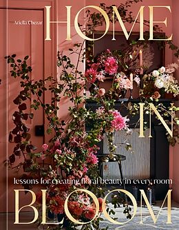 Fester Einband Home in Bloom von Ariella Chezar, Julie Michaels
