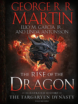 Livre Relié The Rise of the Dragon de George R. R. Martin, Elio M. García, Linda Antonsson