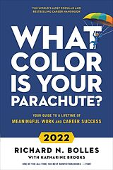 Couverture cartonnée What Color Is Your Parachute? 2022 de Richard N. Bolles, Katharine Brooks