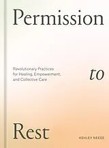 E-Book (epub) Permission to Rest von Ashley Neese