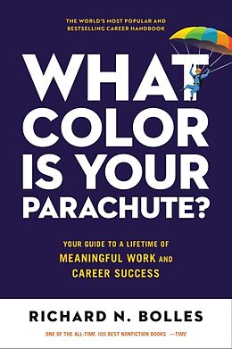 Couverture cartonnée What Color Is Your Parachute? de Richard N. Bolles