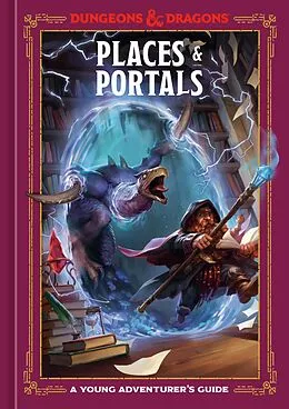 E-Book (epub) Places & Portals (Dungeons & Dragons) von Stacy King, Jim Zub, Official Dungeons & Dragons Licensed