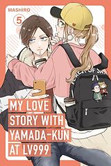 Couverture cartonnée My Love Story with Yamada-kun at Lv999 Volume 5 de Mashiro