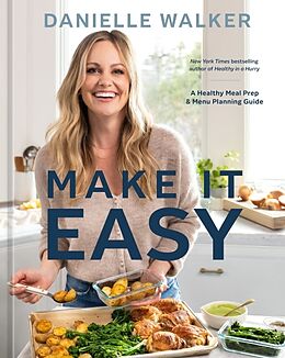 Livre Relié Make It Easy de Danielle Walker