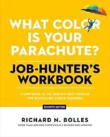 Kartonierter Einband What Color Is Your Parachute? Job-Hunter's Workbook von Richard N. Bolles