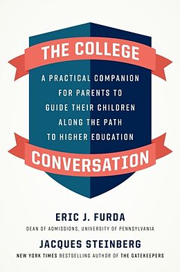 Livre Relié The College Conversation de Eric J. Furda, Jacques Steinberg