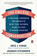 E-Book (epub) The College Conversation von Eric J. Furda, Jacques Steinberg