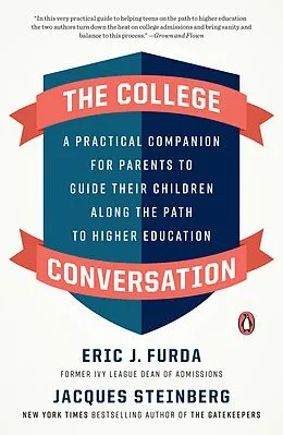E-Book (epub) The College Conversation von Eric J. Furda, Jacques Steinberg
