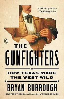 E-Book (epub) The Gunfighters von Bryan Burrough
