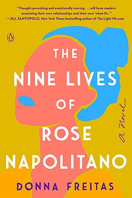 eBook (epub) The Nine Lives of Rose Napolitano de Donna Freitas