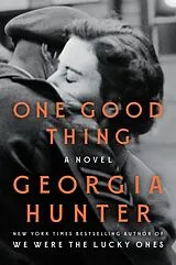 Fester Einband One Good Thing von Georgia Hunter
