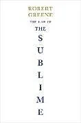 Fester Einband The Law of the Sublime von Robert Greene