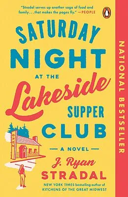 E-Book (epub) Saturday Night at the Lakeside Supper Club von J. Ryan Stradal