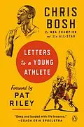 E-Book (epub) Letters to a Young Athlete von Chris Bosh
